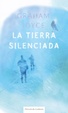 Cover of La tierra silenciada