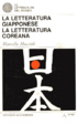 Cover of La letteratura giapponese / La letteratura coreana
