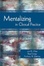 Cover of Mentalizing in Clinical Practice