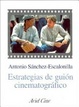 Cover of Estrategias de guión cinematográfico