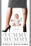 Cover of Yummy Mummy, The
