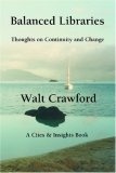 Balanced Libraries : Thoughts on Continuity and Change