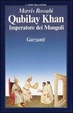 Cover of Qubilay Khan imperatore dei mongoli