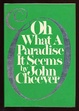 Cover of Oh, What a Paradise It Seems