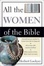 Cover of "All the Women of the Bible"