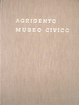 Cover of Il museo civico di Agrigento