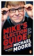 Cover of Mike's Election Guide 2008