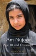Cover of I Am Nujood, Age 10 and Divorced