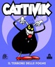 Cover of Il terrore delle fogne. Cattivik. Vol. 1