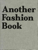 Cover of Another Fashion Book