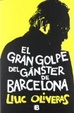 Cover of El Gran Golpe del Gangster de Barcelona