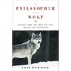 Cover of The Philosopher and the Wolf