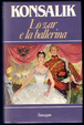 Cover of Lo zar e la ballerina
