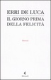 Cover of Il giorno prima della felicità