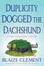 Cover of "Duplicity Dogged the Dachshund"
