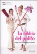 Cover of La bibbia del pulito