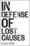 Cover of 'In Defense of Lost Causes'
