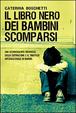 Cover of Il libro nero dei bambini scomparsi
