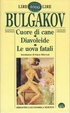 Cover of Cuore di cane - ­Diavoleide - ­Le uova fatali