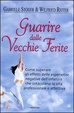 Cover of Guarire dalle vecchie ferite