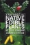 Cover of A Field Guide to the Native Edible Plants of New Zealand