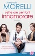 Cover of Sette ore per farti innamorare