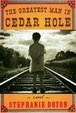 Cover of The Greatest Man in Cedar Hole