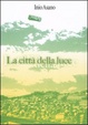 Cover of La città della luce