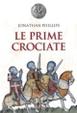 Cover of Le prime crociate