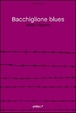 Cover of Bacchiglione blues