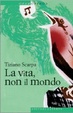 Cover of La vita, non il mondo
