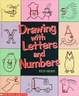 Cover of Drawing With Letters and Numbers