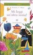 Cover of Mi leggi un'altra storia