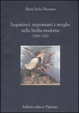 Cover of Inquisitori, negromanti, streghe nella Sicilia moderna (1500-1782)