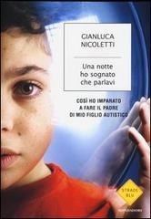 Più riguardo a Una notte ho sognato che parlavi