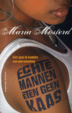 Cover of Echte mannen eten geen kaas