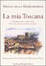Cover of La mia Toscana