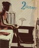 Cover of 2 Sisters