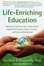 Cover of Life-Enriching Education