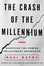 Cover of The Crash of the Millennium