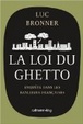 Cover of La loi du ghetto