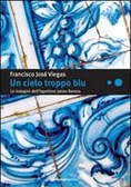Un cielo troppo blu Le indagini dell'ispettore Jaime Ramos