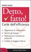 Detto, fatto! L'arte dell'efficienza