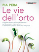 Cover of Le vie dell'orto