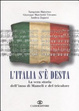 Cover of L'Italia s'è desta. La vera storia dell'inno di Mameli e del tricolore