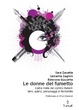 Cover of Le donne del fumetto. L'altra metà dei comics italiani. Temi, autrici, eroine al femminile
