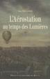 Cover of L'aérostation au temps des Lumières