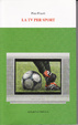 Cover of La Tv per sport