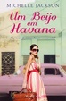 Cover of Um Beijo em Havana