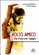 Cover of Volto amico. Via crucis per ragazzi